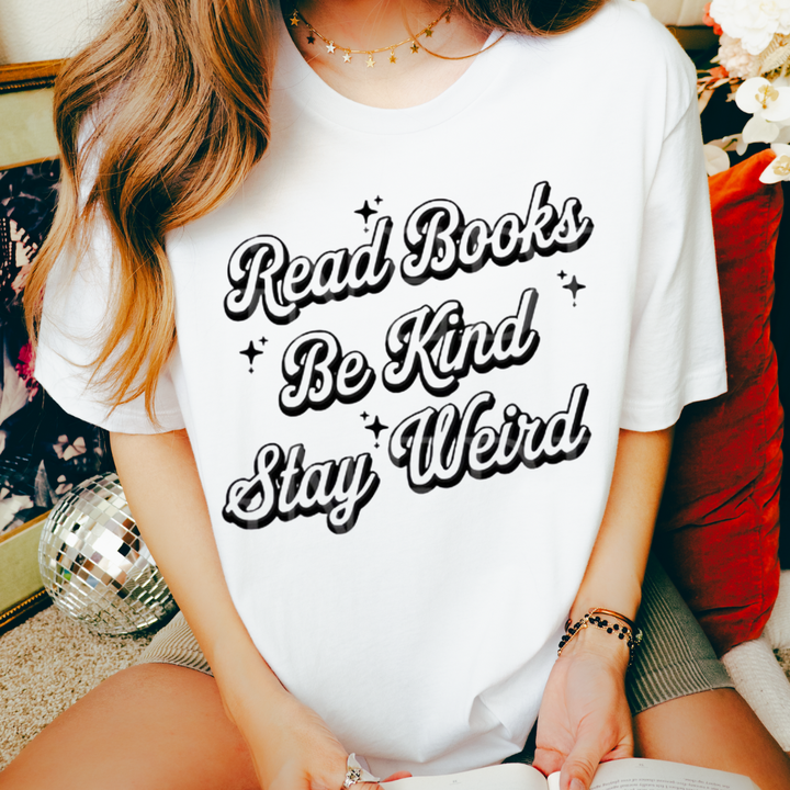 Read books be kind stay weird