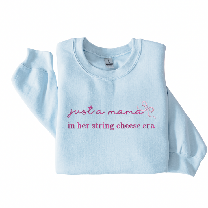 Mama in her string cheese era