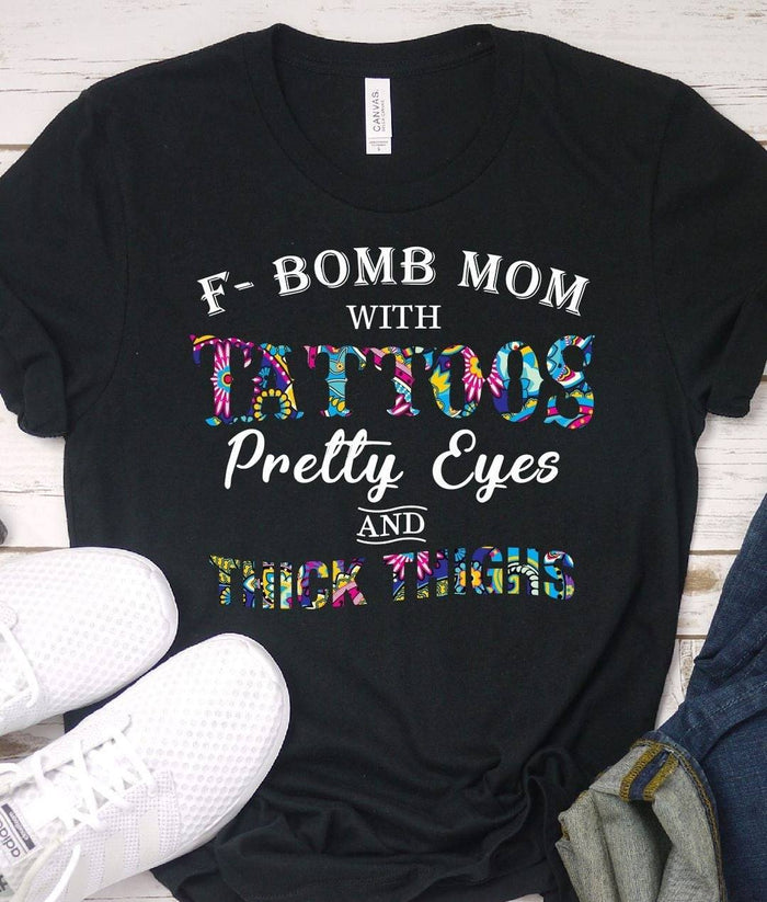 Exclusive Thredz Fbomb Mom Tattoos Pretty Eyes Tee, black 100% cotton | Lola Monroe Boutique