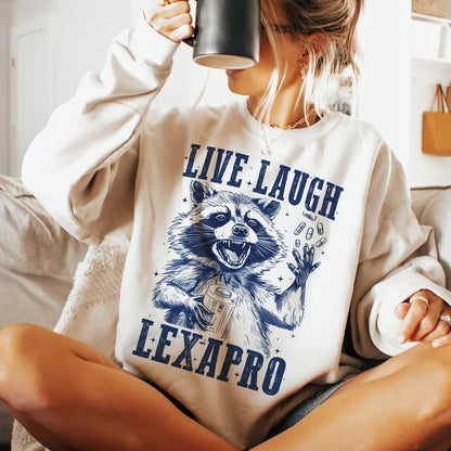 Live laugh lexapro