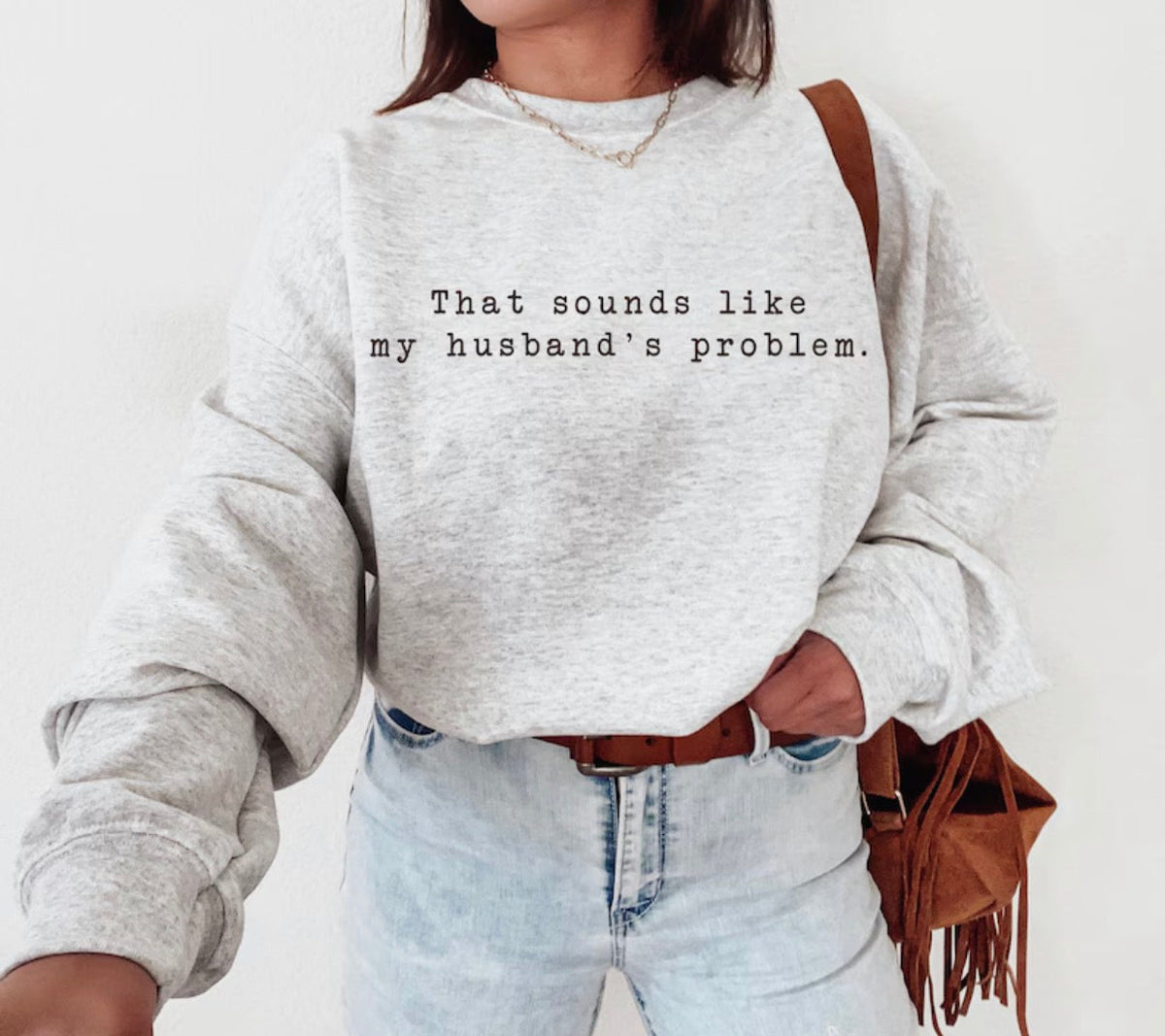 JOCOink Sounds like my husbands problem, dtf printed | Lola Monroe Boutique