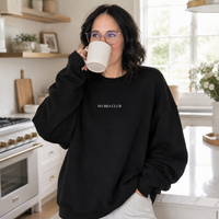 JOCOink NO BRA CLUB embroidered sweatshirt embroidered black sweatshirt with white thread | Lola Monroe Boutique