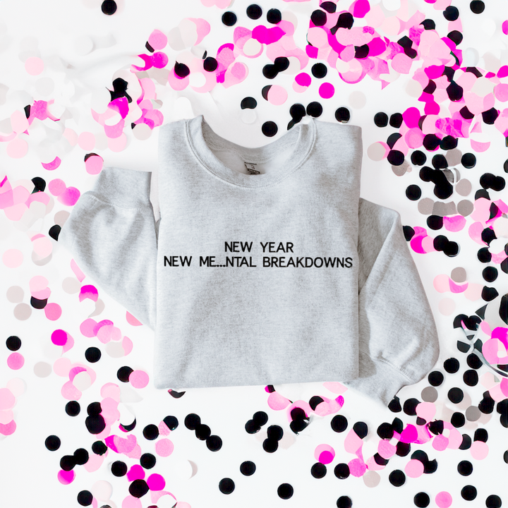 New year new me…ntal breakdowns