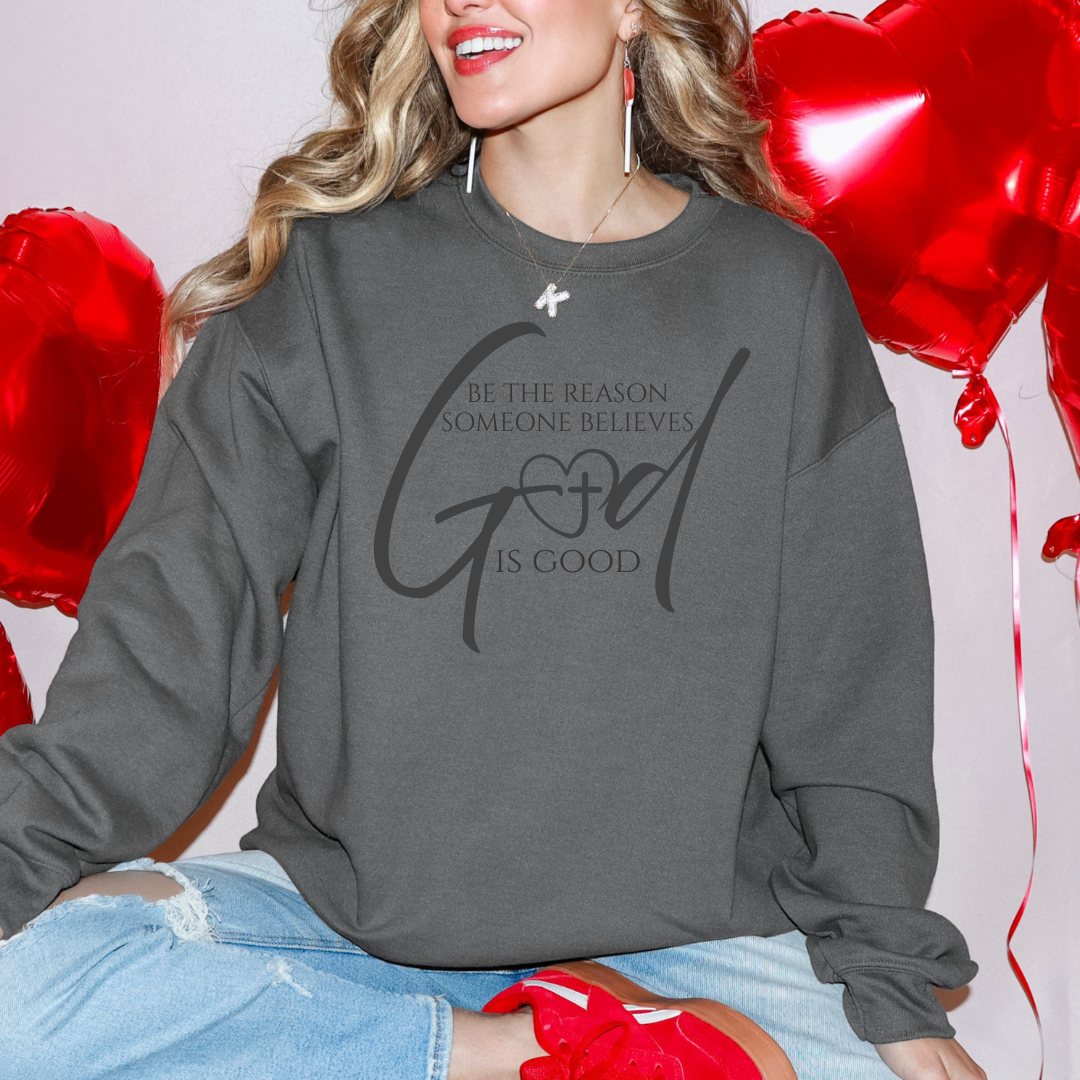 JOCOink Be the reason someone believes God is good, charcoal, gildan | Lola Monroe Boutique