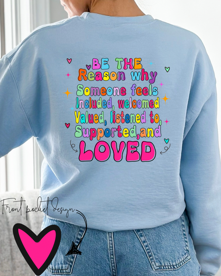 Be the reason