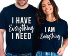 Couples i have everything, i am everything-Lola Monroe Boutique