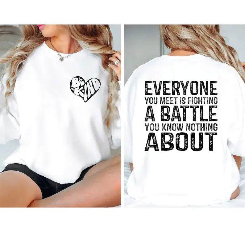 Everyones fighting a battle-Lola Monroe Boutique