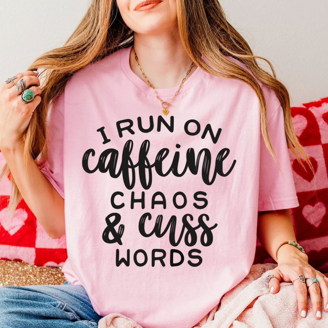 I run on caffeine chaos & cuss words-Lola Monroe Boutique