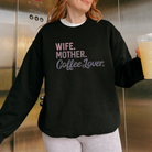 Wife mother coffee lover-Lola Monroe Boutique