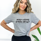 You should be… Who’s afraid of little old me-Lola Monroe Boutique