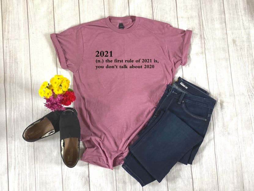 Pre - Sale First Rule of 2021 Tee-Lola Monroe Boutique