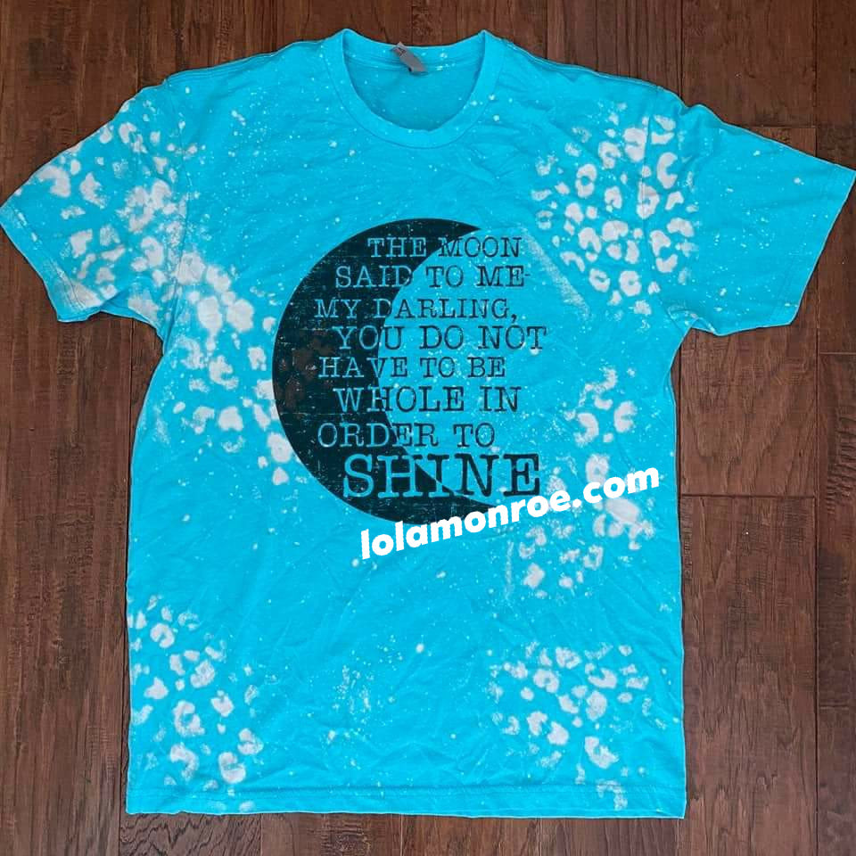 The Moon Said to Me... Bleached Tee-Lola Monroe Boutique