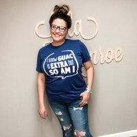 Guac is Extra Tee-Lola Monroe Boutique